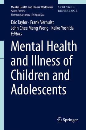 Taylor / Yoshida / Verhulst | Mental Health and Illness of Children and Adolescents | Buch | 978-981-10-2346-0 | sack.de
