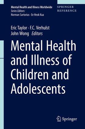 Taylor / Verhulst / Wong | Mental Health and Illness of Children and Adolescents | Medienkombination | 978-981-10-2347-7 | sack.de