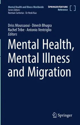 Ventriglio / Moussaoui / Bhugra |  Mental Health, Mental Illness and Migration | Buch |  Sack Fachmedien