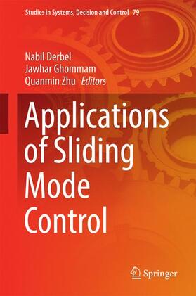 Derbel / Zhu / Ghommam |  Applications of Sliding Mode Control | Buch |  Sack Fachmedien