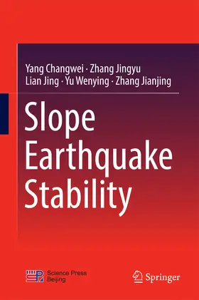 Changwei / Jingyu / Jing | Slope Earthquake Stability | E-Book | sack.de