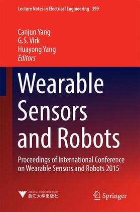 Yang / Virk |  Wearable Sensors and Robots | Buch |  Sack Fachmedien