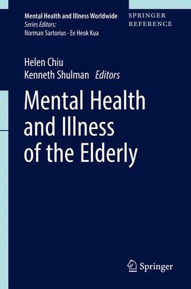 Shulman / Chiu | Mental Health and Illness of the Elderly | Buch | 978-981-10-2412-2 | sack.de