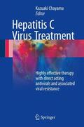 Chayama |  Hepatitis C Virus Treatment | Buch |  Sack Fachmedien