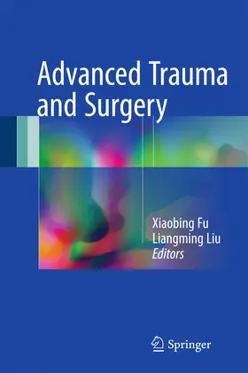 Fu / Liu |  Advanced Trauma and Surgery | eBook | Sack Fachmedien