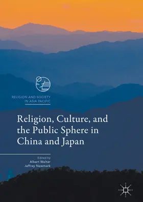 Welter / Newmark |  Religion, Culture, and the Public Sphere in China and Japan | eBook | Sack Fachmedien