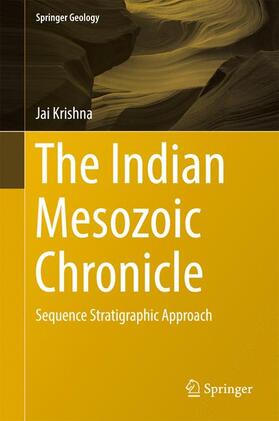 Krishna | The Indian Mesozoic Chronicle | Buch | 978-981-10-2476-4 | sack.de