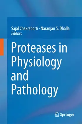 Chakraborti / Dhalla |  Proteases in Physiology and Pathology | Buch |  Sack Fachmedien