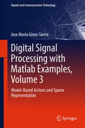 Giron-Sierra |  Digital Signal Processing with Matlab Examples, Volume 3 | eBook | Sack Fachmedien