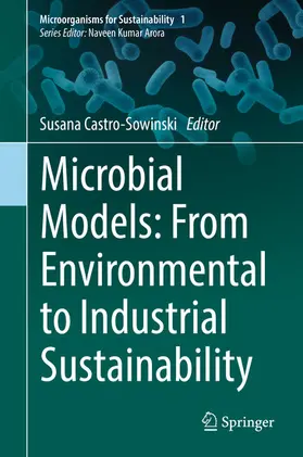 Castro-Sowinski | Microbial Models: From Environmental to Industrial Sustainability | E-Book | www.sack.de