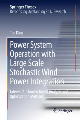 Ding |  Power System Operation with Large Scale Stochastic Wind Power Integration | eBook | Sack Fachmedien