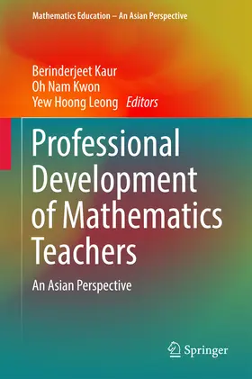Kaur / Kwon / Leong | Professional Development of Mathematics Teachers | E-Book | www.sack.de