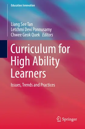 Tan / Ponnusamy / Quek |  Curriculum for High Ability Learners | eBook | Sack Fachmedien