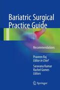 Kumar / Gomes |  Bariatric Surgical Practice Guide | Buch |  Sack Fachmedien