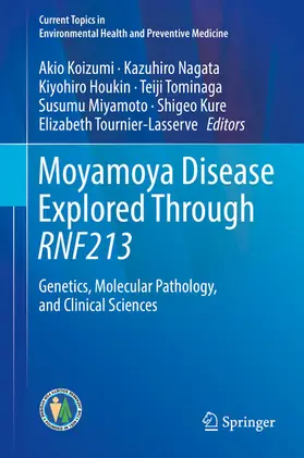 Koizumi / Nagata / Houkin |  Moyamoya Disease Explored Through RNF213 | eBook | Sack Fachmedien