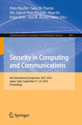 Mueller / Thampi / Alcaraz Calero |  Security in Computing and Communications | Buch |  Sack Fachmedien