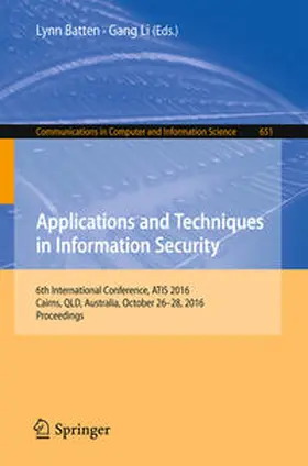Batten / Li | Applications and Techniques in Information Security | E-Book | sack.de