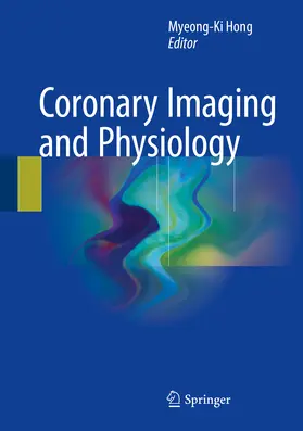 Hong |  Coronary Imaging and Physiology | eBook | Sack Fachmedien