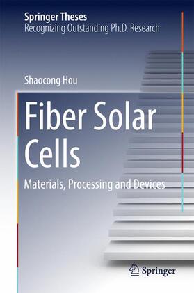 Hou | Fiber Solar Cells | Buch | 978-981-10-2862-5 | sack.de