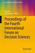 Xu / Li |  Proceedings of the Fourth International Forum on Decision Sciences | Buch |  Sack Fachmedien