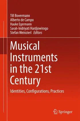 Bovermann / de Campo / Egermann |  Musical Instruments in the 21st Century | eBook | Sack Fachmedien