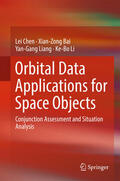 Chen / Bai / Liang |  Orbital Data Applications for Space Objects | eBook | Sack Fachmedien