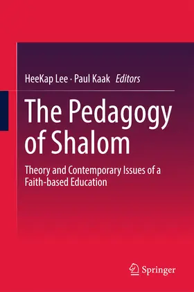 Lee / Kaak | The Pedagogy of Shalom | E-Book | sack.de