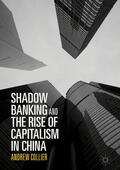 Collier |  Shadow Banking and the Rise of Capitalism in China | eBook | Sack Fachmedien