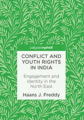 Freddy |  Conflict and Youth Rights in India | Buch |  Sack Fachmedien