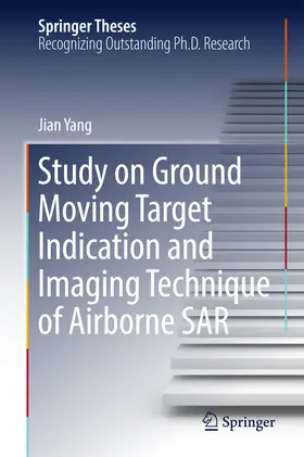 Yang | Study on Ground Moving Target Indication and Imaging Technique of Airborne SAR | E-Book | www.sack.de