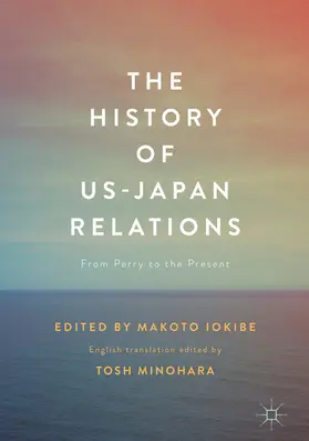 Iokibe / Minohara |  The History of US-Japan Relations | eBook | Sack Fachmedien