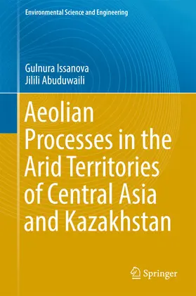 Issanova / Abuduwaili | Aeolian Processes as Dust Storms in the Deserts of Central Asia and Kazakhstan | E-Book | sack.de