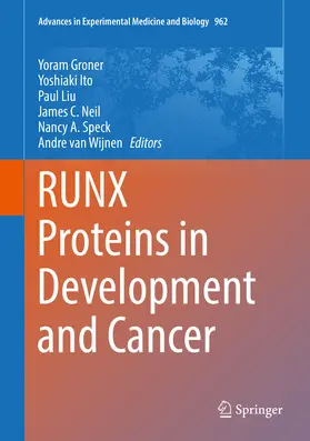 Groner / Ito / Liu |  RUNX Proteins in Development and Cancer | eBook | Sack Fachmedien