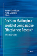 Birnbaum / Greenberg |  Decision Making in a World of Comparative Effectiveness Research | eBook | Sack Fachmedien