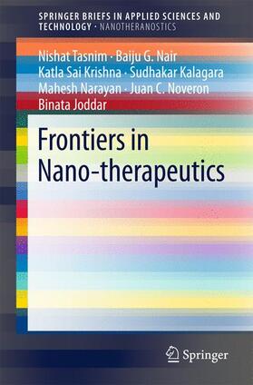 Tasnim / Nair / Sai Krishna |  Frontiers in Nano-Therapeutics | Buch |  Sack Fachmedien