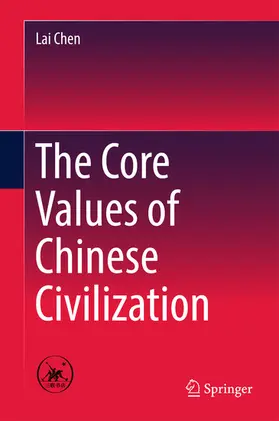 Chen | The Core Values of Chinese Civilization | E-Book | www.sack.de