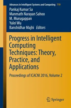 Sa / Sahoo / Majhi |  Progress in Intelligent Computing Techniques: Theory, Practice, and Applications | Buch |  Sack Fachmedien