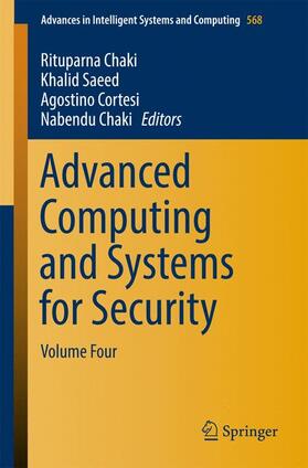 Chaki / Saeed / Cortesi |  Advanced Computing and Systems for Security | Buch |  Sack Fachmedien