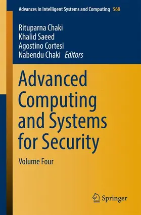 Chaki / Saeed / Cortesi |  Advanced Computing and Systems for Security | Buch |  Sack Fachmedien