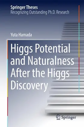 Hamada |  Higgs Potential and Naturalness After the Higgs Discovery | Buch |  Sack Fachmedien