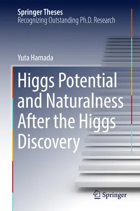 Hamada |  Higgs Potential and Naturalness After the Higgs Discovery | eBook | Sack Fachmedien