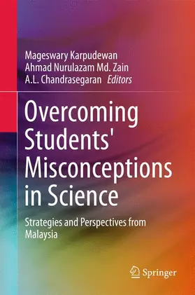 Karpudewan / Chandrasegaran / Md Zain |  Overcoming Students' Misconceptions in Science | Buch |  Sack Fachmedien