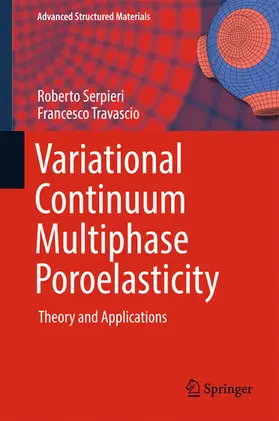 Serpieri / Travascio | Variational Continuum Multiphase Poroelasticity | E-Book | sack.de