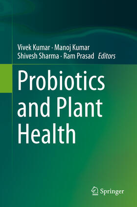 Kumar / Sharma / Prasad |  Probiotics and Plant Health | eBook | Sack Fachmedien