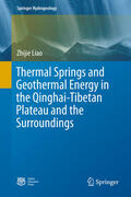 Liao |  Thermal Springs and Geothermal Energy in the Qinghai-Tibetan Plateau and the Surroundings | eBook | Sack Fachmedien