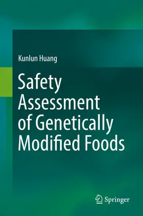 Huang | Safety Assessment of Genetically Modified Foods | E-Book | www.sack.de