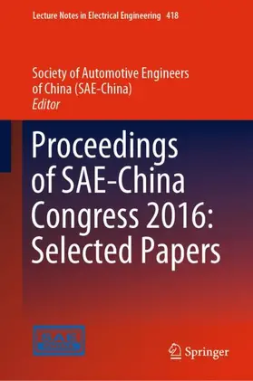 China Society of Automotive Engineers / Society of Automotive Engineers of China (SAE-China) |  Proceedings of SAE-China Congress 2016: Selected Papers | Buch |  Sack Fachmedien