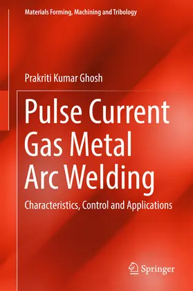 Ghosh | Pulse Current Gas Metal Arc Welding | E-Book | sack.de