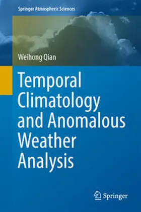 Qian |  Temporal Climatology and Anomalous Weather Analysis | eBook | Sack Fachmedien
