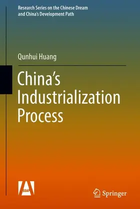 Huang | China's Industrialization Process | Buch | 978-981-10-3664-4 | sack.de